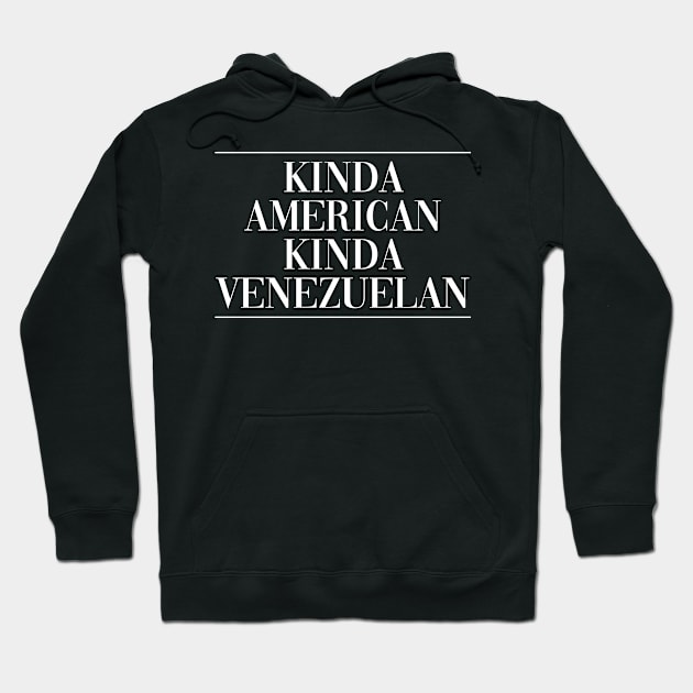 Venezuelan american dual citizen . Perfect present for mother dad friend him or her Hoodie by SerenityByAlex